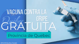 vacuna contra la gripe/influenza gratuita en la provincia de Quebec Cavacuna contra la gripe/influenza gratuita en la provincia de Quebec Canadá