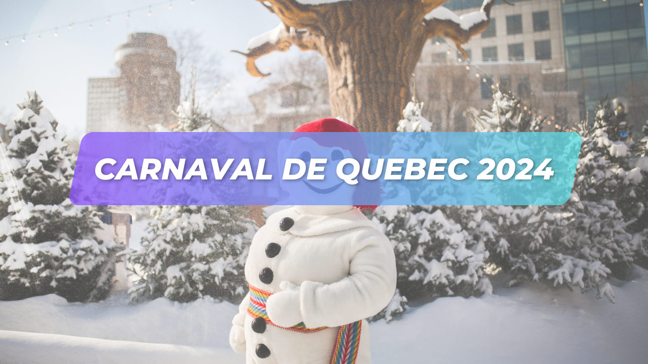 Carnaval de Quebec 2024 Vivir en Quebec, Canadá