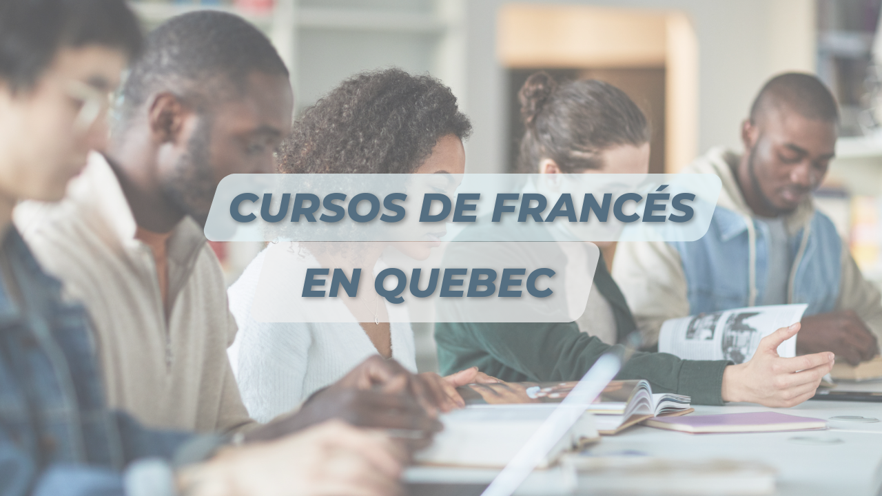 Cursos de francés en Quebec