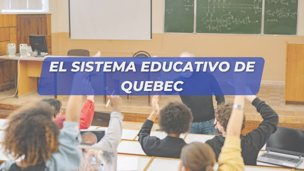 El sistema educativo de Quebec