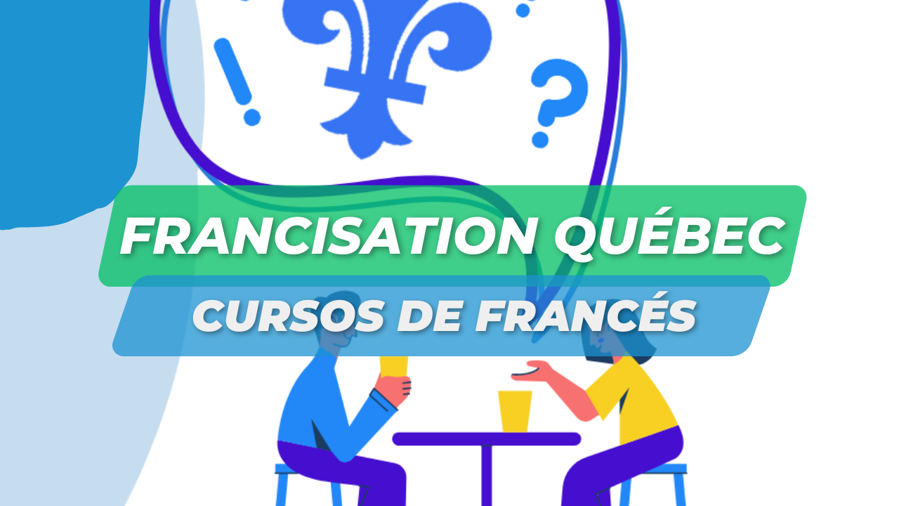 Francisation Québec, una acceso única al aprendizaje del francés