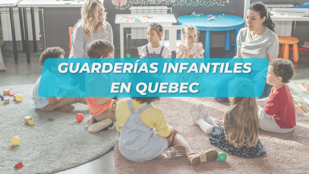 Guarderías infantiles en Quebec