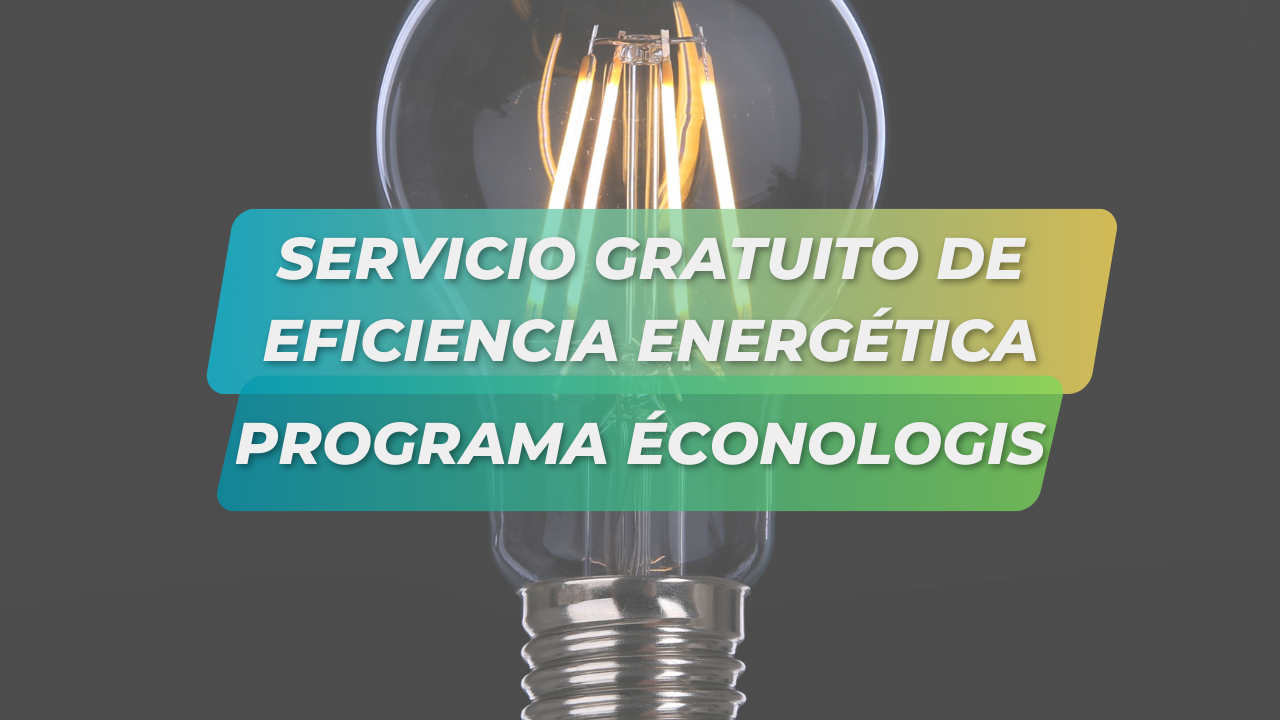 Programa Éconologis: Servicio gratuito de eficiencia energética