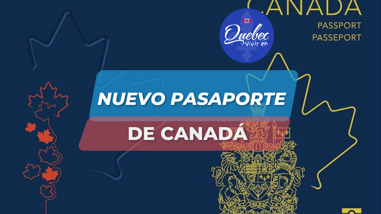 Nuevo Pasaporte de Canadá